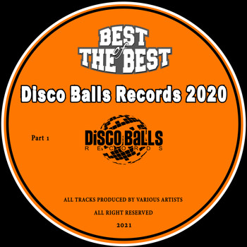 Various Artists - VA - Best Of Disco Balls Records Vol 1