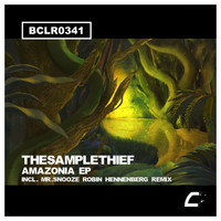 TheSampleThief - Amazonia EP
