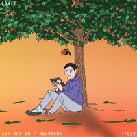 Low:r - Let You In / Reorient