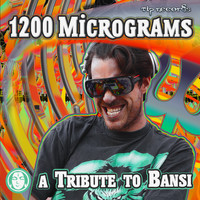 1200 Micrograms - A Tribute To Bansi