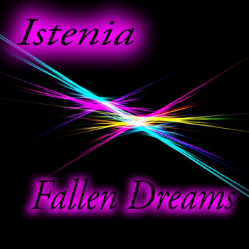 Istenia - Fallen Dreams (Explicit)