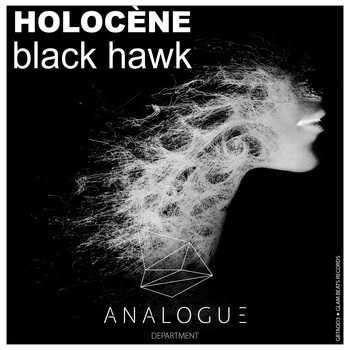 Holocène - Black Hawk