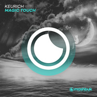 Keurich - Magic Touch
