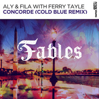 Aly & Fila with Ferry Tayle - Concorde (Cold Blue Remix)