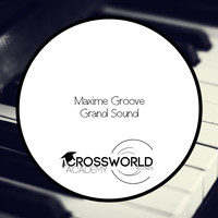 Maxime Groove - Grand Sound