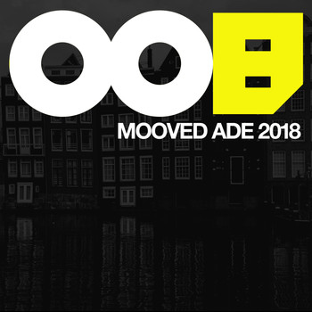 Various Artists - MOOVED ADE 2018