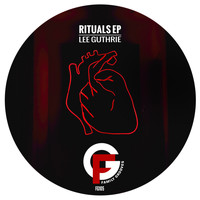 Lee Guthrie - Rituals EP
