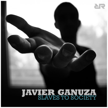 Javier Ganuza - Slaves To Society