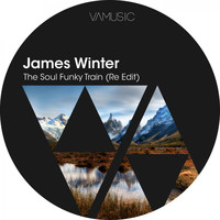 James Winter - The Soul Funky Train (Re Edit)