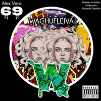Alex Vero - Wachufleiva 69