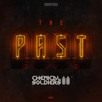 Chemical Soldiers - The Past