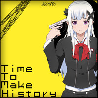 Satella - Time to Make History