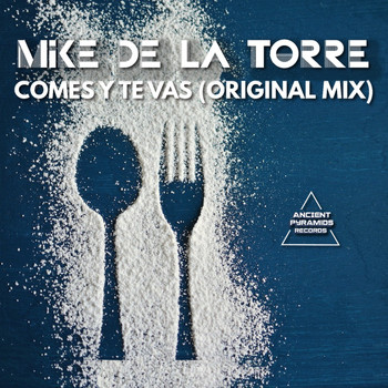 Mike De La Torre - Comes y te vas (Original Mix)