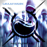 Graafwerk - Neo Flow EP
