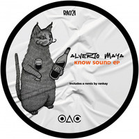 Alverto Maya - Know Sound EP