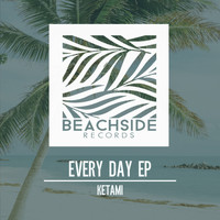 Ketami - Every Day EP
