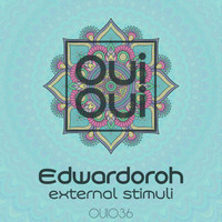 Edwardoroh - External Stimuli