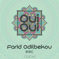 Farid Odilbekov - Esc