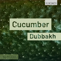 Dubbakh - Cucumber