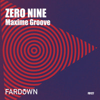 Maxime Groove - Zero Nine