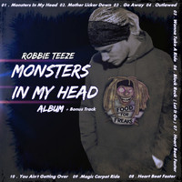 Robbie Teeze - Monsters In My Head (Album) (Explicit)