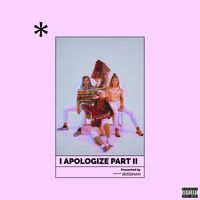 Bossman - I Apologize Part 2 (Explicit)