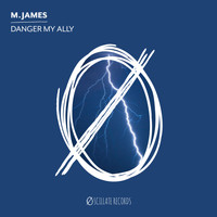 M.James - Danger My Ally