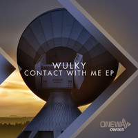 Wulky - Contact With Me EP