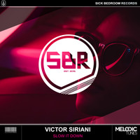 Victor Siriani - Slow It Down