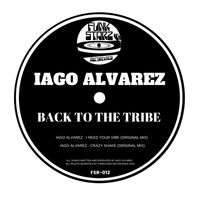 Iago Alvarez - Back To The Tribe