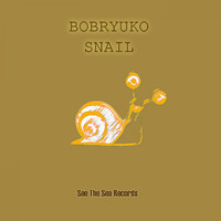Bobryuko - Snail