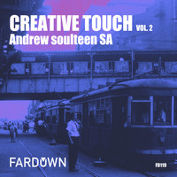 Andrew Soulteen SA - Creative Touch, Vol. 2 EP
