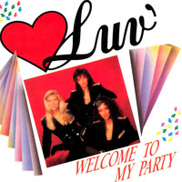 Luv' - Welcome to My Party