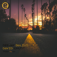 Deejay Balius, David Chust - Tried To Go