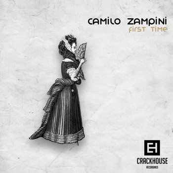Camilo Zampini - First Time EP