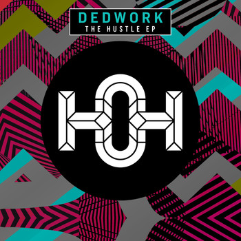 Dedwork - The Hustle