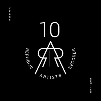 Various Artists - 10 Years Of Republic Artists Remixes