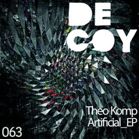 Theo Komp - Artificial EP