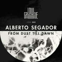 Alberto Segador - From Dust Till Down