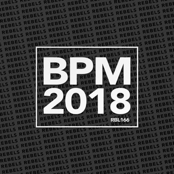 Various Artists - BPM 2018 Rebels