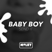 Baby Boy - Send It