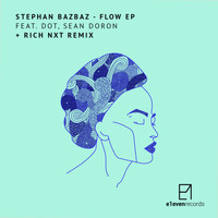 Stephan Bazbaz - Flow EP