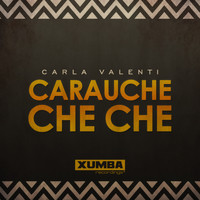 Carla Valenti - Carauche Che Che