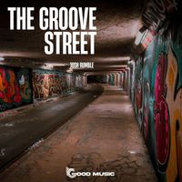Josh Rumble - The Groove Street