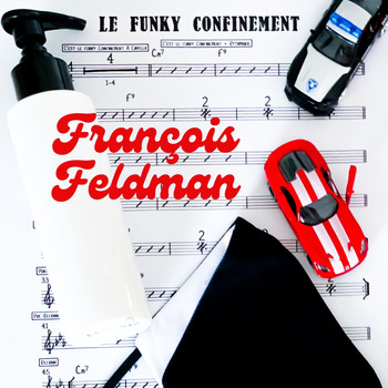 François Feldman - le funky confinement