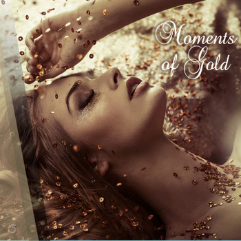 Various Artists - Moments of Gold