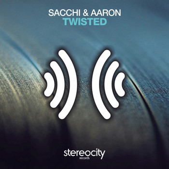 Sacchi & Aaron - Twisted