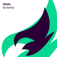 Gierto - Be Better