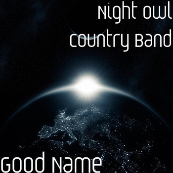 Night Owl Country Band - Good Name