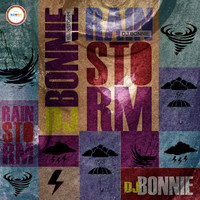DJ Bonnie - Rainstorm EP
